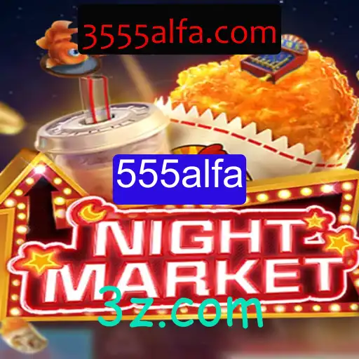NIGHTMARKET: Um Mergulho no Mundo do Jogo Noturno com 555alfa