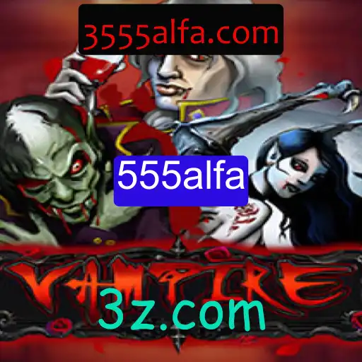 Explorando o Mundo de Vampire: A Jornada do 555alfa